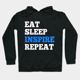 Eat Sleep Inspire Repeat - Hoodie for RPG Roleplaying Gamers Hoodie